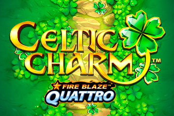 Fire Blaze Quattro: Celtic Charm