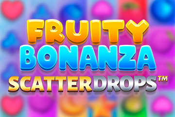 Fruity Bonanza Scatter Drops
