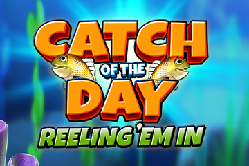 Catch Of The Day Reeling 'Em In